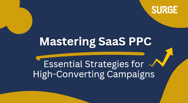 Mastering Saas Ppc In 2025